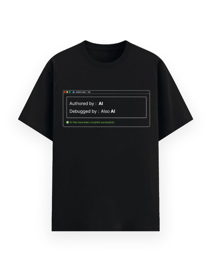 Black classic t-shirt with a dev joke stating code was authored by AI, debugged by also AI