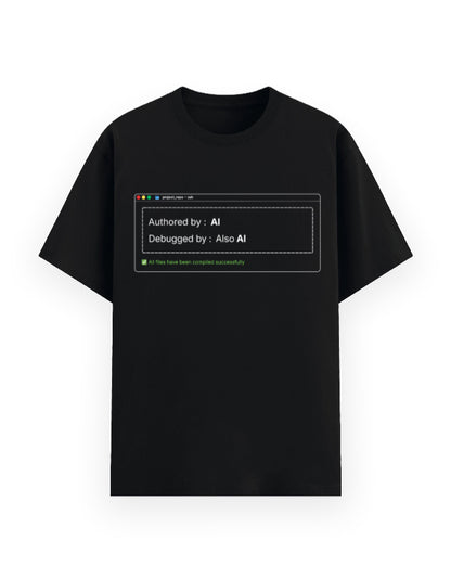 Black classic t-shirt with a dev joke stating code was authored by AI, debugged by also AI
