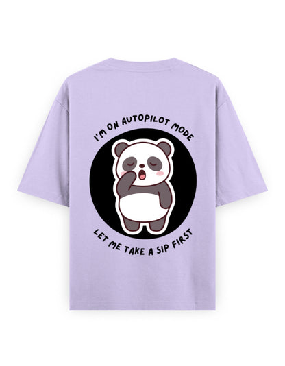Lavender oversized t-shirt with panda graphic with a quote - I’m on autopilot mode, let me take a sip first
