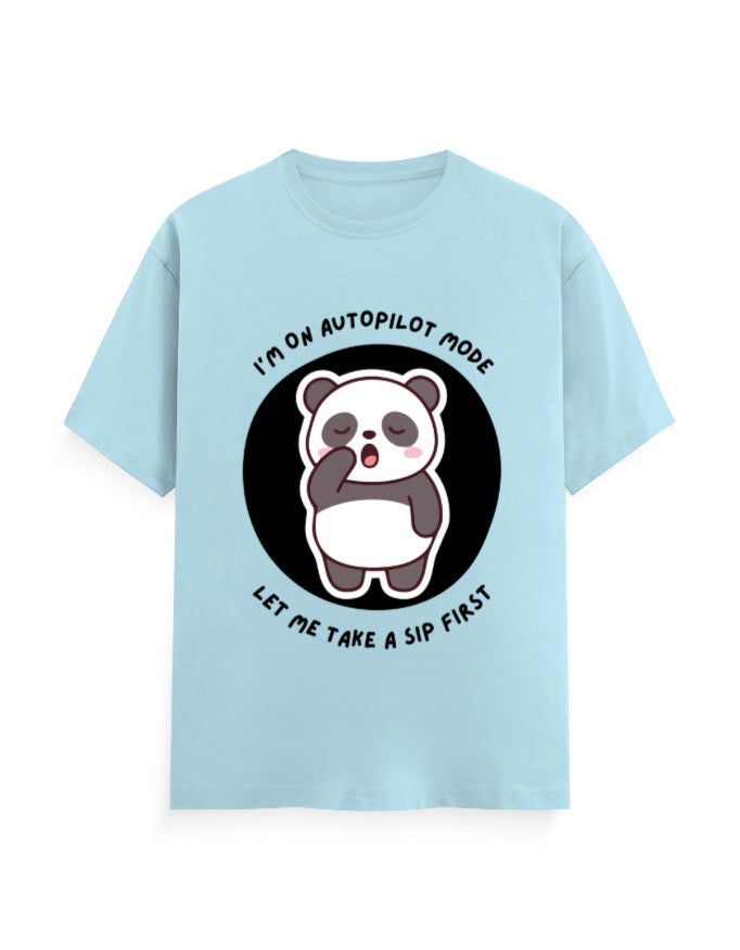 Light blue classic t-shirt with panda graphic with a quote - I’m on autopilot mode, let me take a sip first