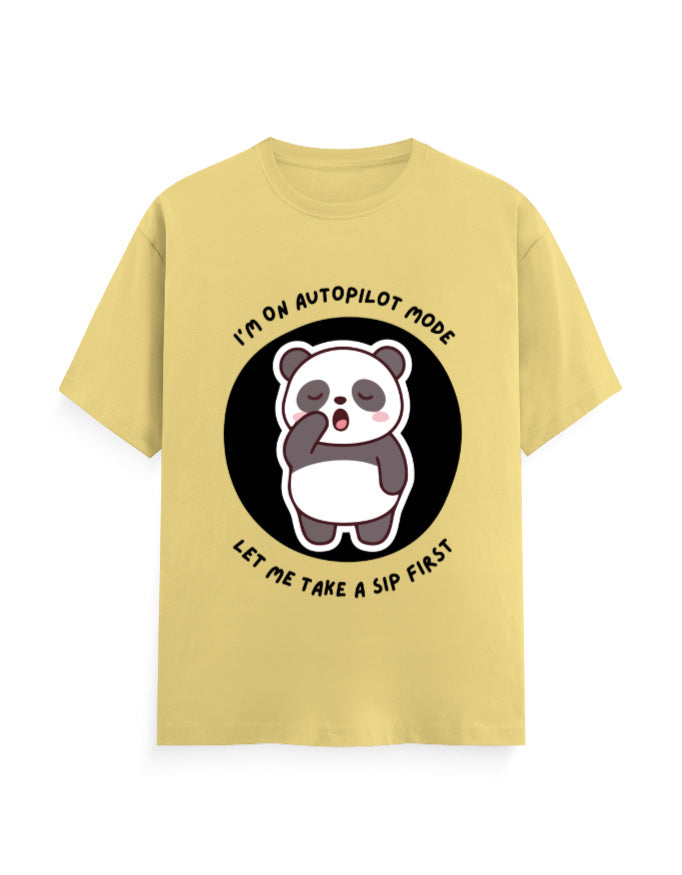 Yellow classic t-shirt with panda graphic with a quote - I’m on autopilot mode, let me take a sip first