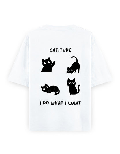 catitude I do what I want attitude graphic white oversized t-shirt