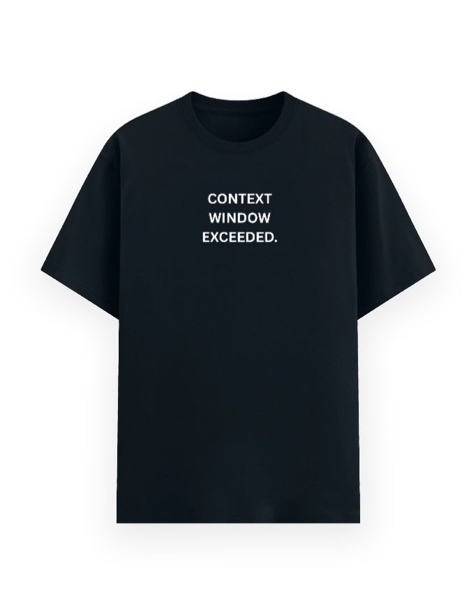 A navy blue short-sleeve crewneck t-shirt with the text 'CONTEXT WINDOW EXCEEDED,' printed in white sans-serif capital letters on the chest.
