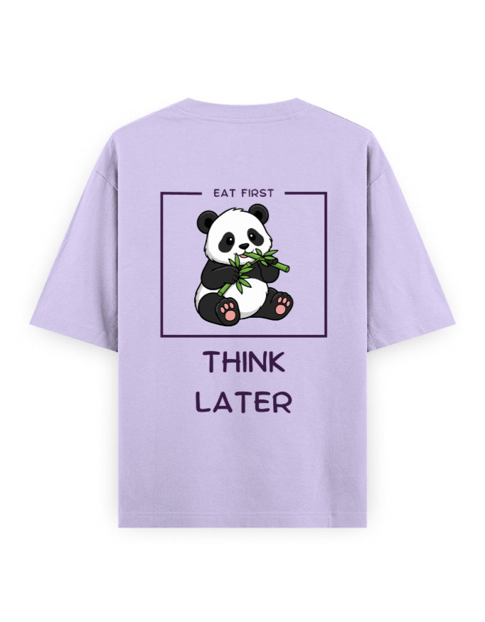 Eat first Think later panda humour graphic lavender oversized t-shirt