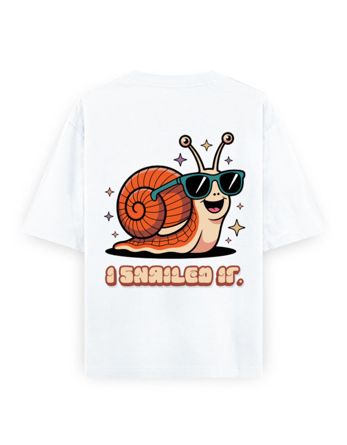 I snailed it graphic humour white oversized t-shirt