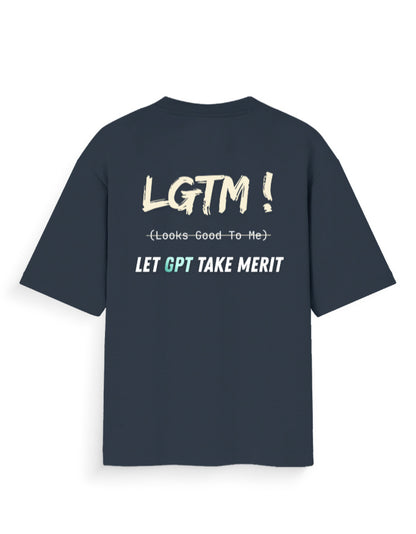 Navy blue oversized t-shirt with humorous dev joke trusting GPT written code stating LGTM being Let GPT Take Over and not Looks Good To Me