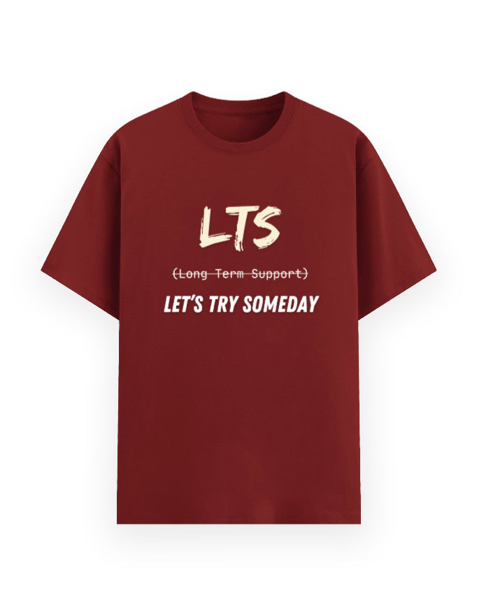 Red t-shirt with humorous dev joke stating LTS being Let's Try Someday and not Long-Term Support