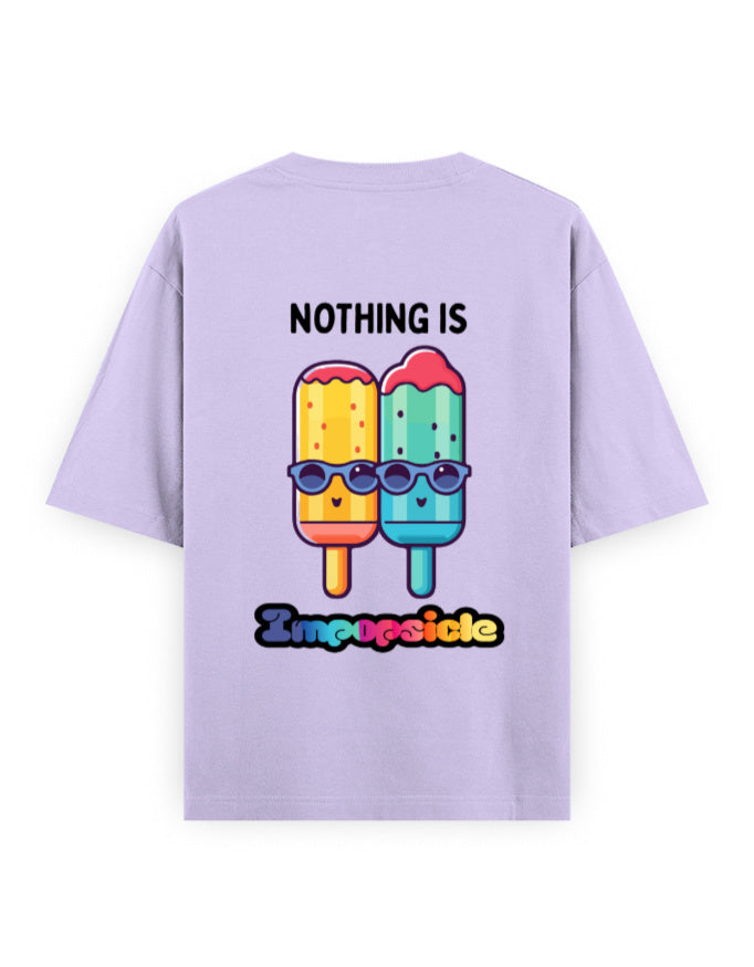 Nothing is impopsicle graphic humour lavender oversized t-shirt