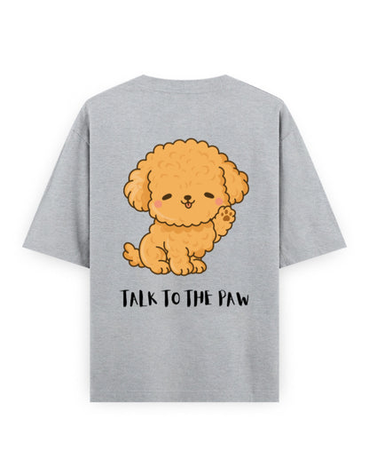 talk to the paw pet lover grey oversized t-shirt