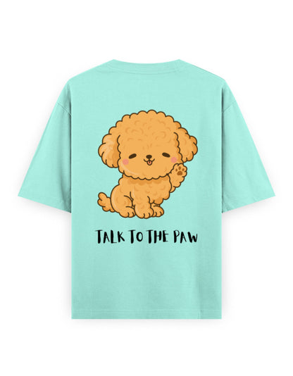 talk to the paw pet lover mint color oversized t-shirt